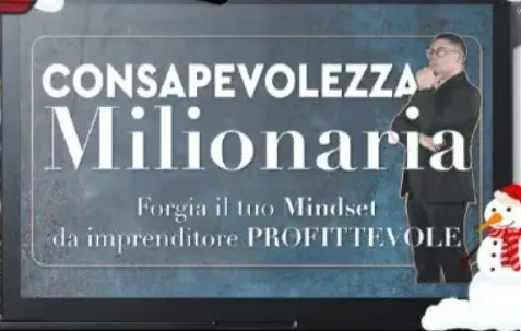 Consapevolezza milionaria – Big Luca