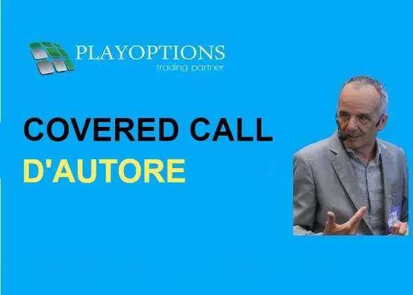 Covered Call Writing d’Autore – PlayOptions