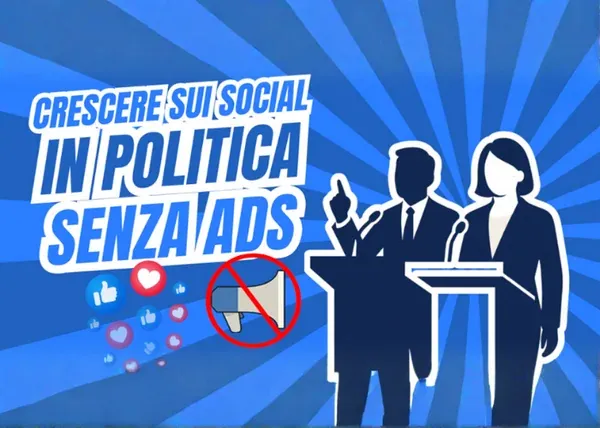 Crescere sui Social in Politica senza Ads – Marco Ventuini