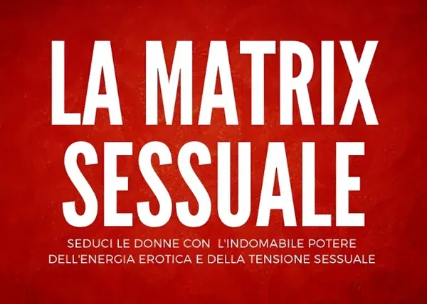 La Matrix Sessuale – Marco Bux