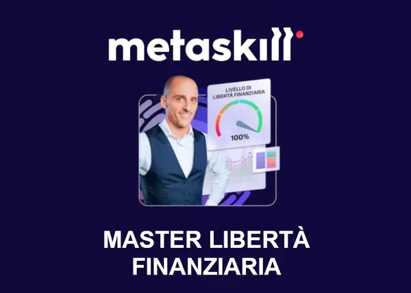 Master Libertà Finanziaria – Metaskill