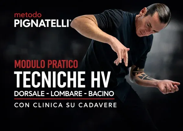 Modulo Pratico di Tecniche HV su Rachide Dorsale, Lombare e Bacino – Davide Pignatelli