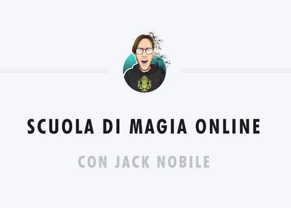 Scuola di Magia Online – Jack Nobile