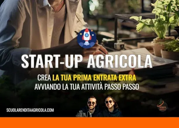 Start-Up Agricola – Rendita Agricola