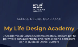 My Life Design Academy 3.0 – Daniel Lumera