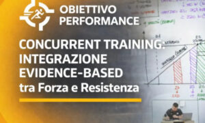 Concurrent Training: Integrazione Evidence – Obiettivo Performance