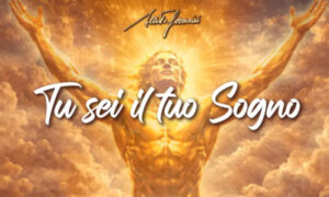 Tu Sei il Tuo Sogno – Alberto Ferrarini
