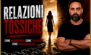 Relazioni Tossiche – Luca Romito