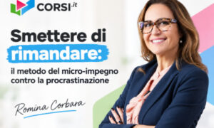 Smettere di Rimandare – Romina Corbara (Corsi.it)